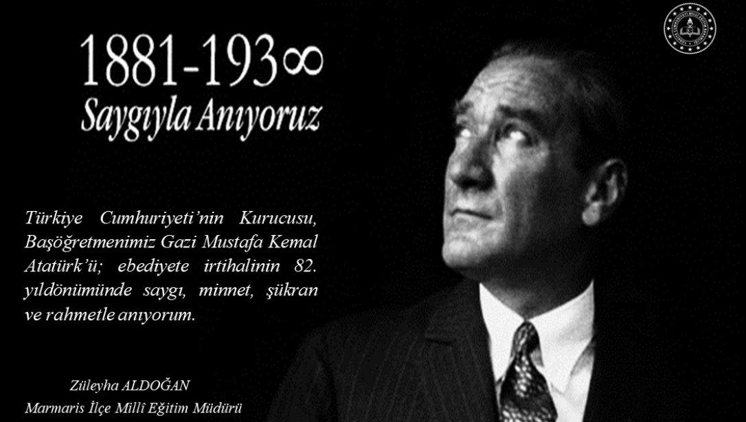İlçe Millî Eğitim Müdürümüz Züleyha ALDOĞAN'ın, 10 Kasım Atatürk'ü Anma Günü Mesajı...